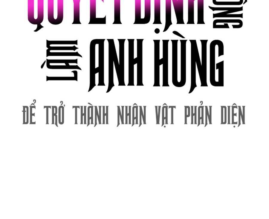 không làm anh hùng để trở thành nhân vật phản diện chapter 11 - Trang 2