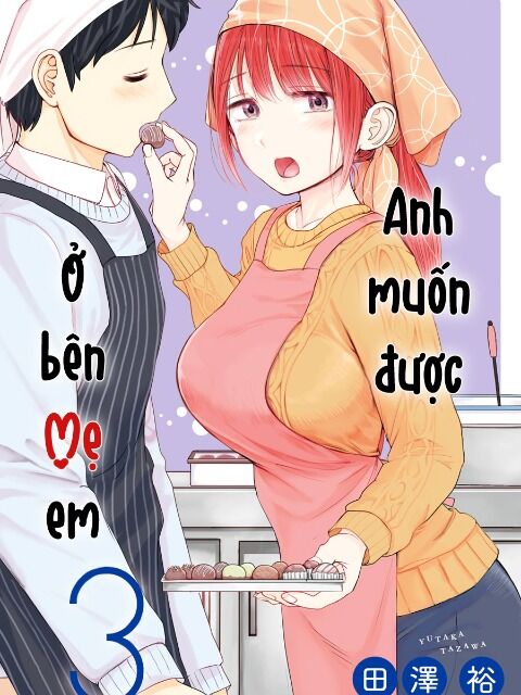 kimi no okasan o boku ni kudasai! chương 20 - Next chương 21