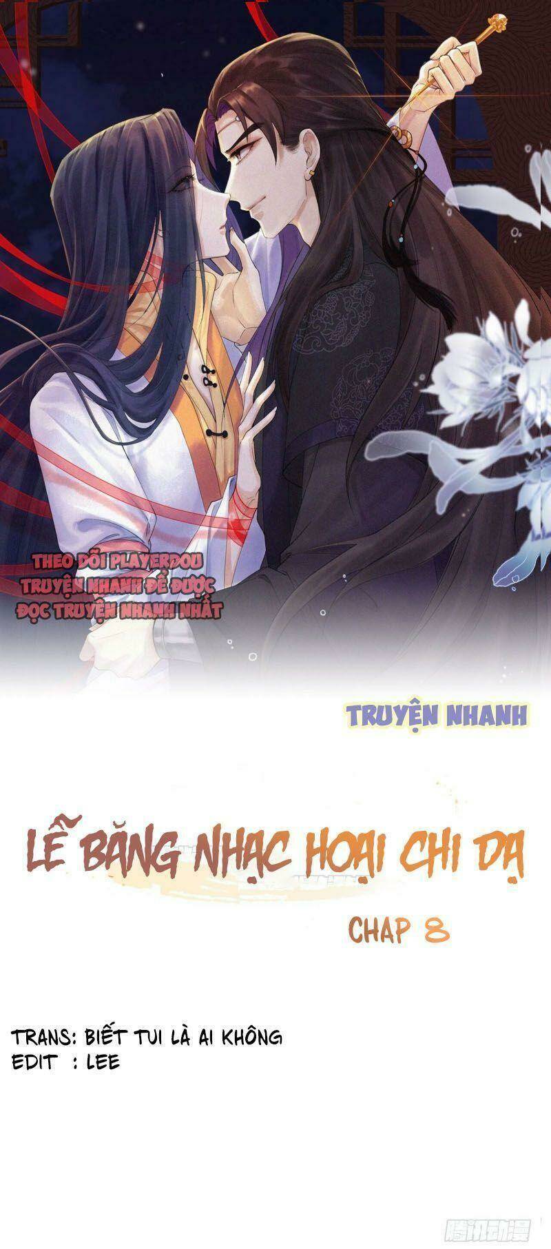 Lễ Băng Nhạc Phôi Chi Dạ Chapter 8 - Next Chapter 9