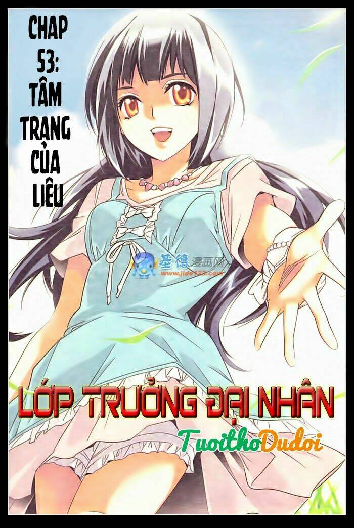 Lớp Trưởng Đại Nhân Chapter 53 - Next Chapter 54