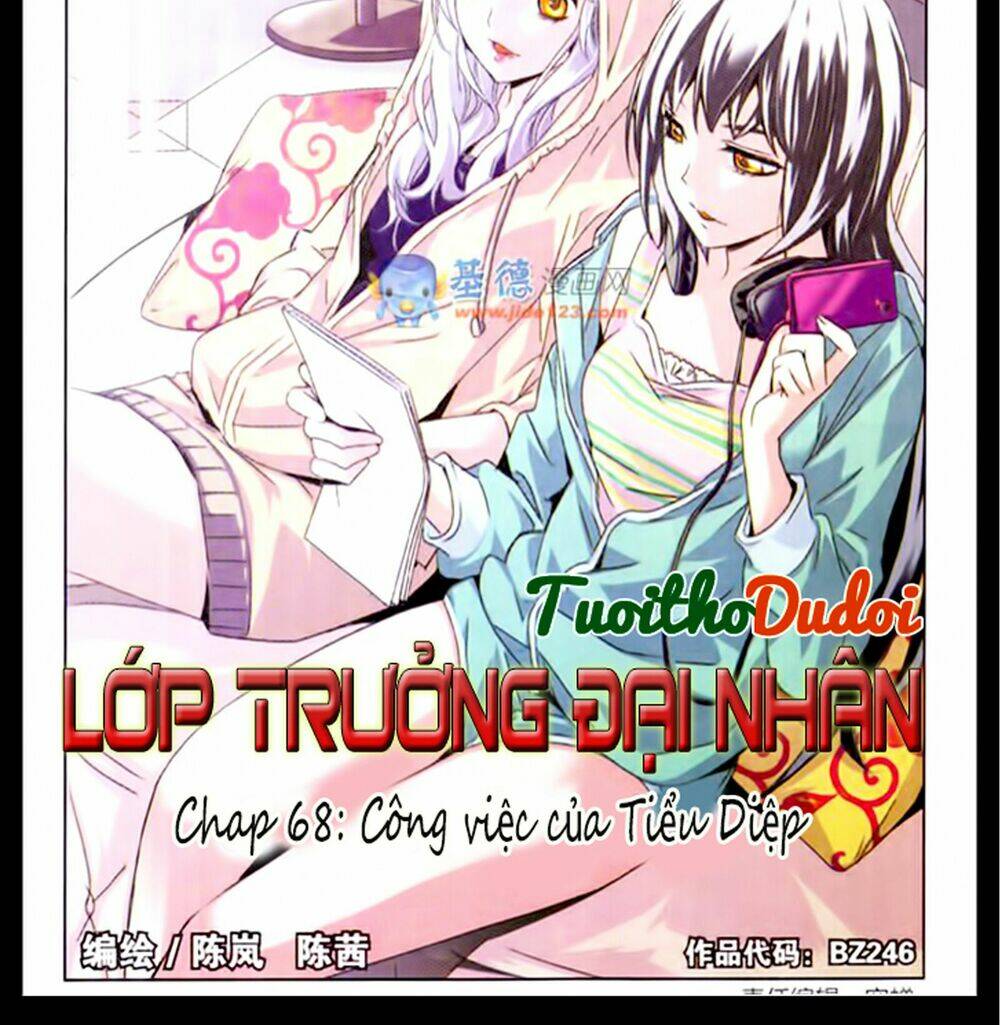 Lớp Trưởng Đại Nhân Chapter 68 - Next Chapter 69