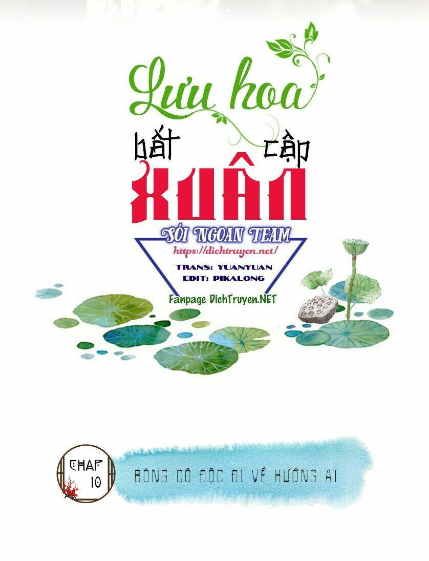 lưu hoa bất cập xuân chapter 10 - Trang 2