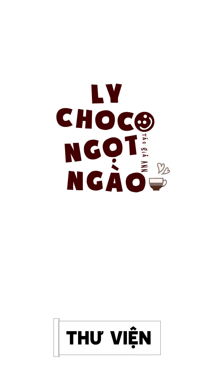 Ly Choco Ngọt Ngào Chapter 17 - Next Chapter 18