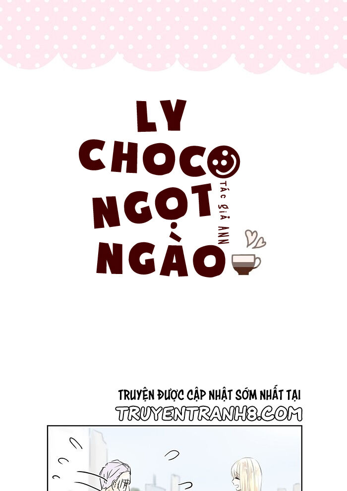 Ly Choco Ngọt Ngào Chapter 2 - Next Chapter 3