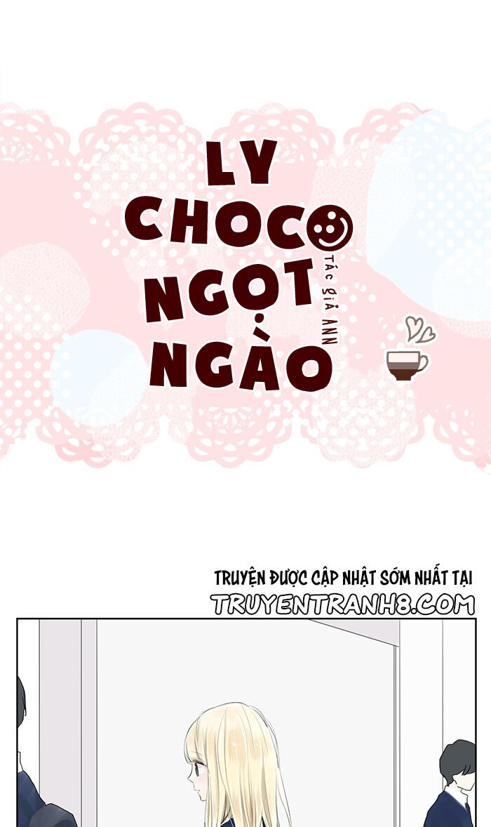 Ly Choco Ngọt Ngào Chapter 4 - Next Chapter 5