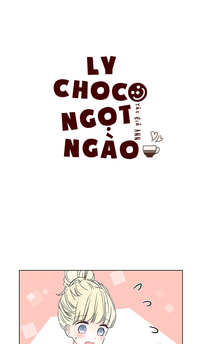 Ly Choco Ngọt Ngào Chapter 5 - Next Chapter 6