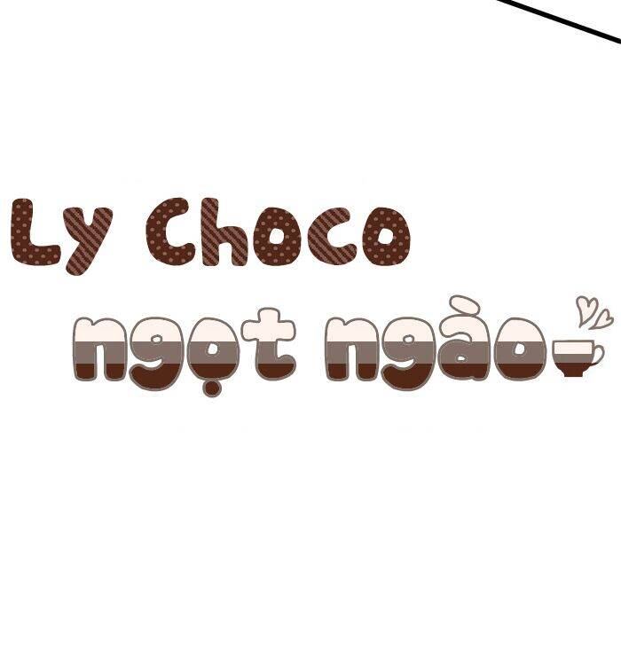 Ly Choco Ngọt Ngào Chapter 71 - Next Chapter 72