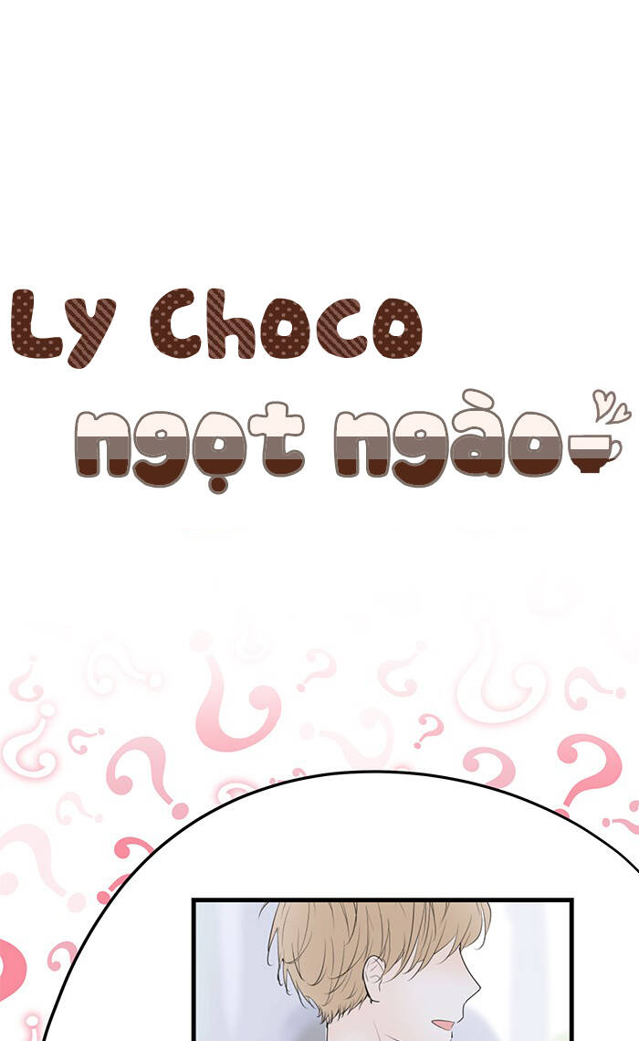 Ly Choco Ngọt Ngào Chapter 81 - Next Chapter 82