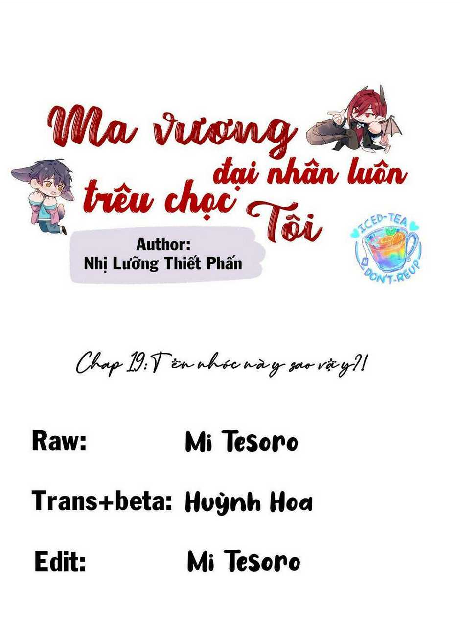 ma vương đại nhân luôn trêu chọc tôi chapter 19 - Trang 2