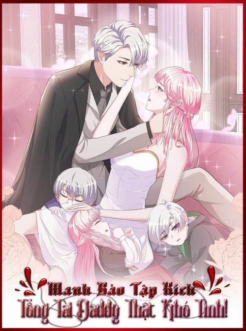 manh bảo đột kích: tổng tài daddy quá khó chơi chapter 11 - Next chapter 12