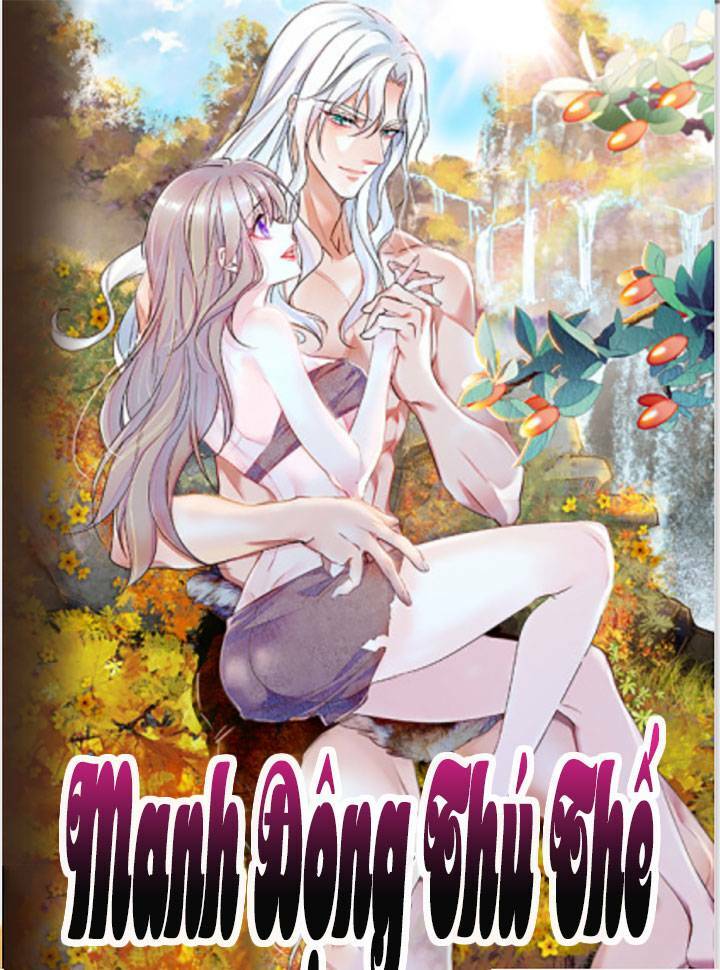 manh động thú thế Chapter 30 - Trang 2