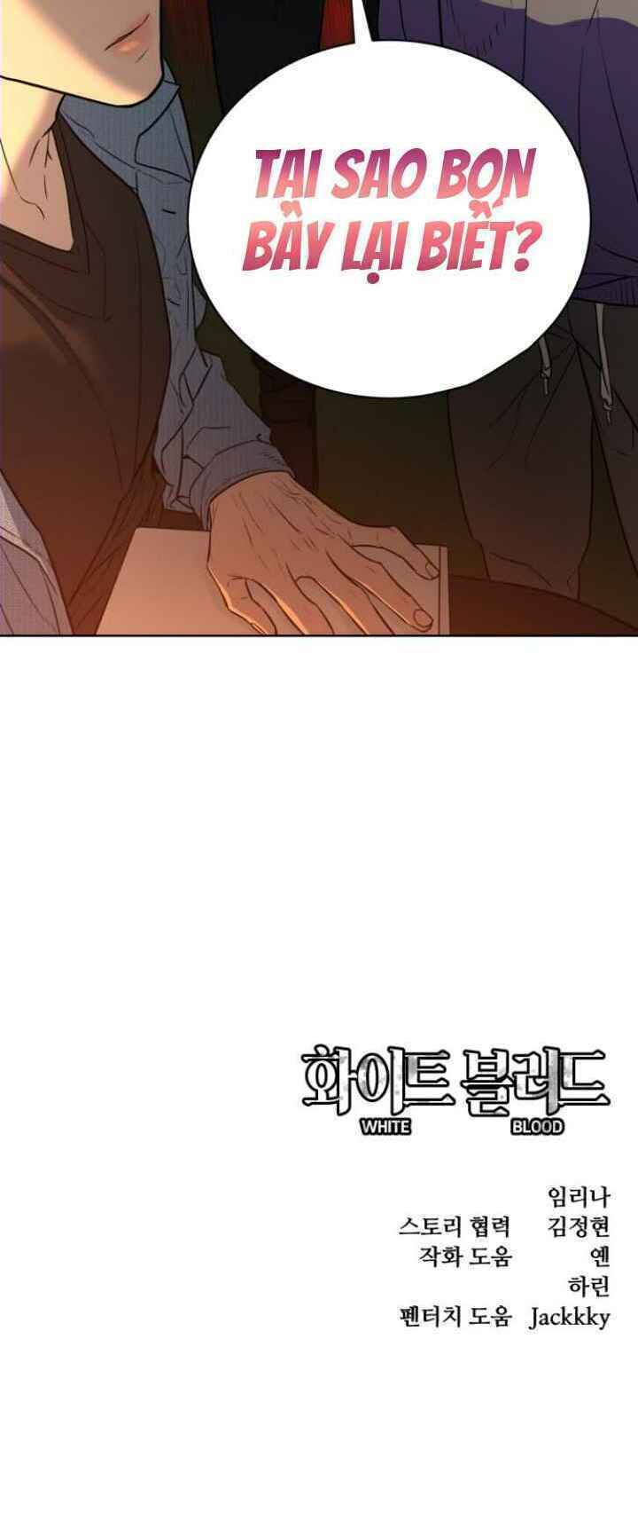 máu trắng Chapter 18 - Trang 2