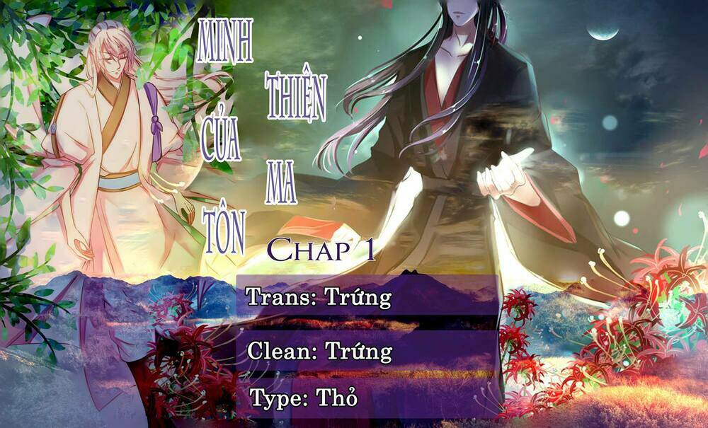 Minh Thiên Của Ma Tôn Chapter 1 - Trang 2