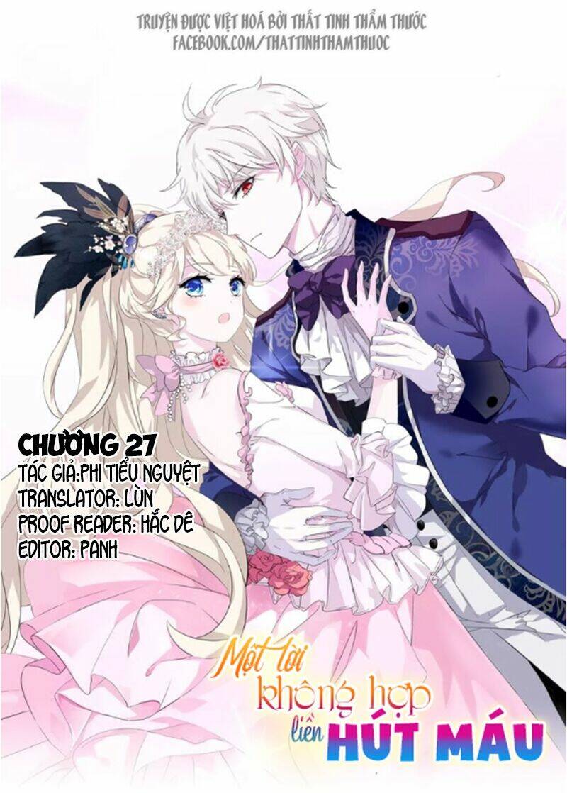 Một Lời Không Hợp Liền Hút Máu Chapter 27 - Next Chapter 28