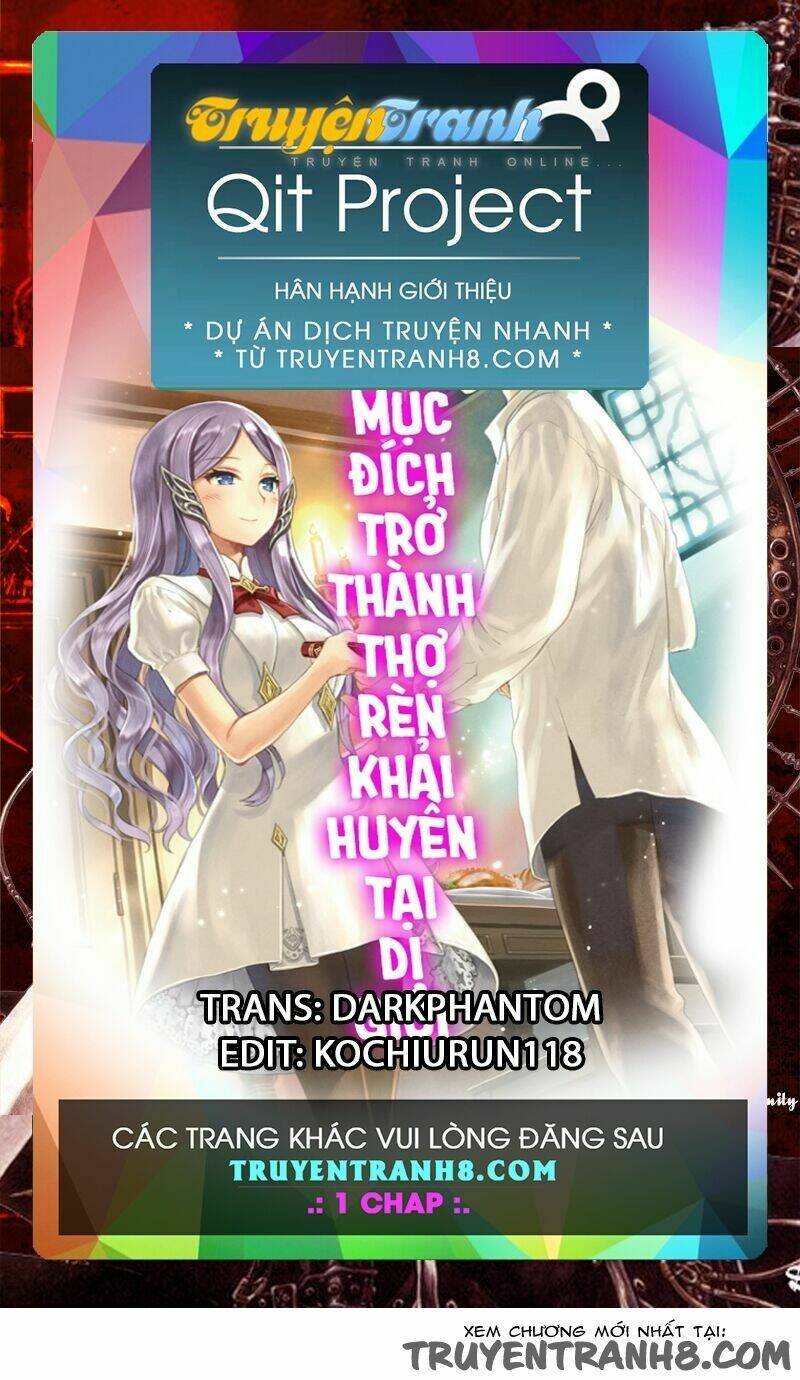 mục đích trở thành thợ rèn khải huyền ở thế giới khác chapter 1 - Trang 2