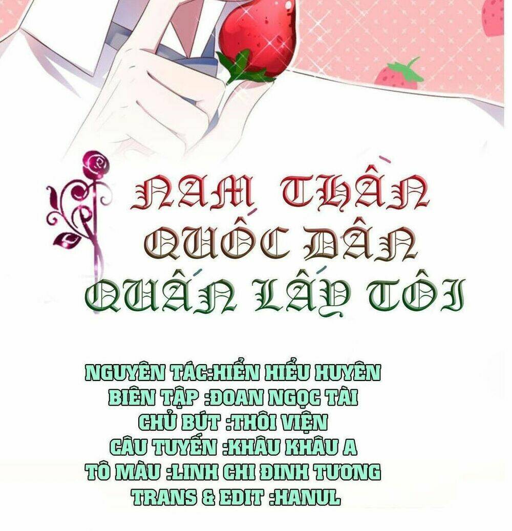 nam thần quốc dân quấn lấy tôi chapter 151 - Trang 2