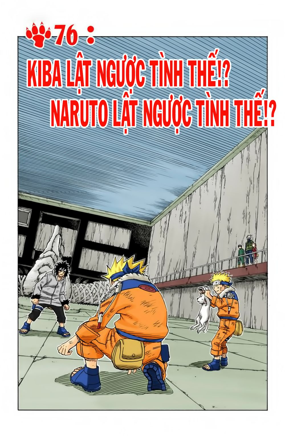 naruto full màu chapter 76: - kiba lật ngược tình thế naruto - Next chapter 77: - mánh khóe của naruto