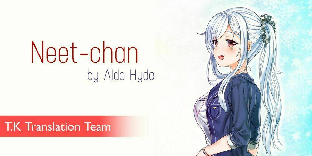 neet-chan chapter 8: up vài tấm rửa mắt vận cơ tay buổi - Next chapter 9