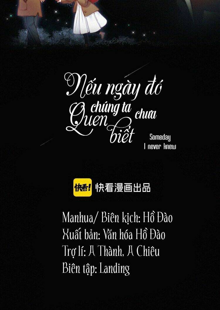 Nếu Ngày Đó Chúng Ta Chưa Quen Biết Chapter 11 - Next Chapter 12