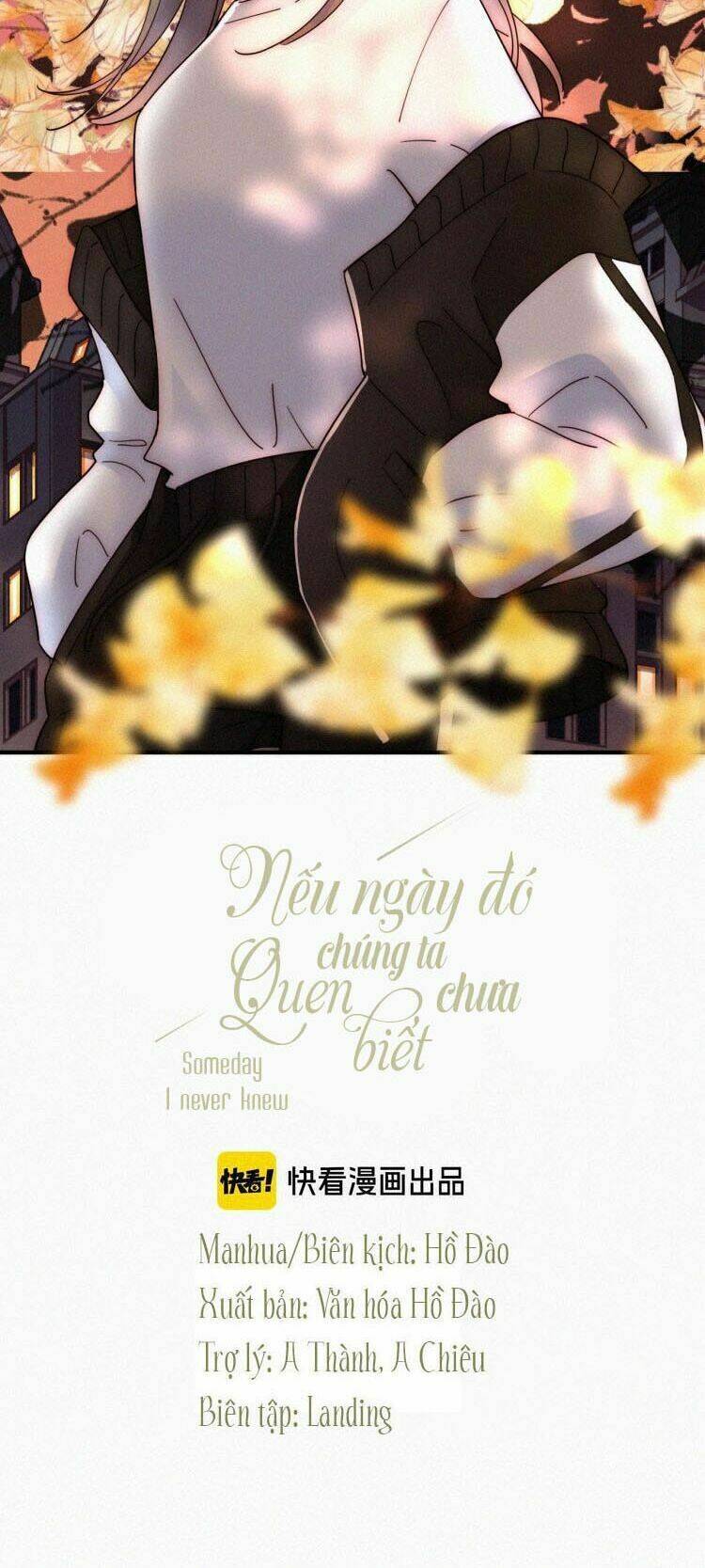 Nếu Ngày Đó Chúng Ta Chưa Quen Biết Chapter 22 - Next Chapter 23