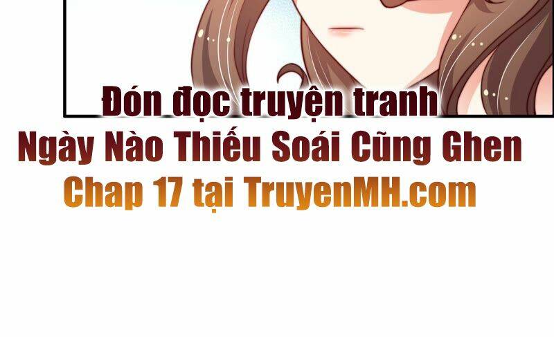 ngày nào thiếu soái cũng ghen chapter 16 - Trang 2