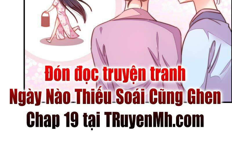 ngày nào thiếu soái cũng ghen chapter 18 - Next chapter 19