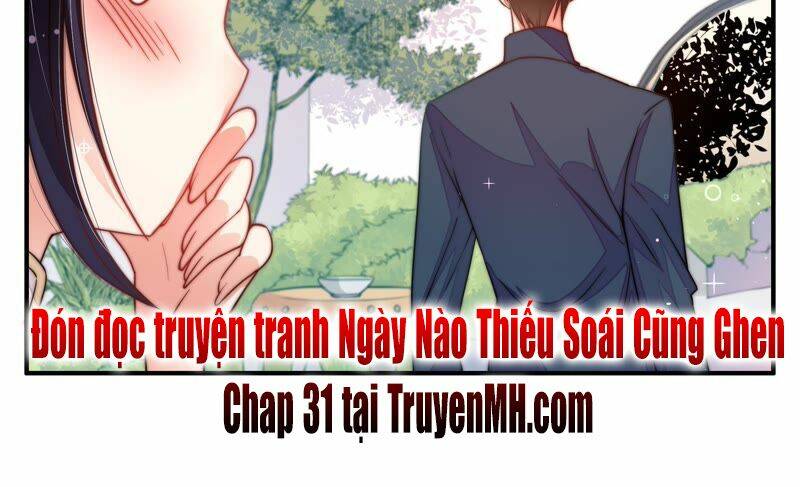 ngày nào thiếu soái cũng ghen chapter 30 - Next chapter 31