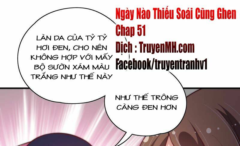 ngày nào thiếu soái cũng ghen chapter 51 - Next chapter 52