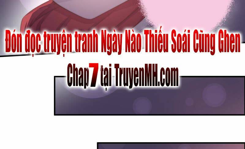 ngày nào thiếu soái cũng ghen chapter 6 - Next chapter 7