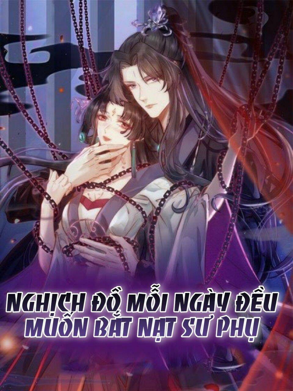 nghịch đồ mỗi ngày đều muốn bắt nạt sư phụ chapter 14 - Next chapter 15