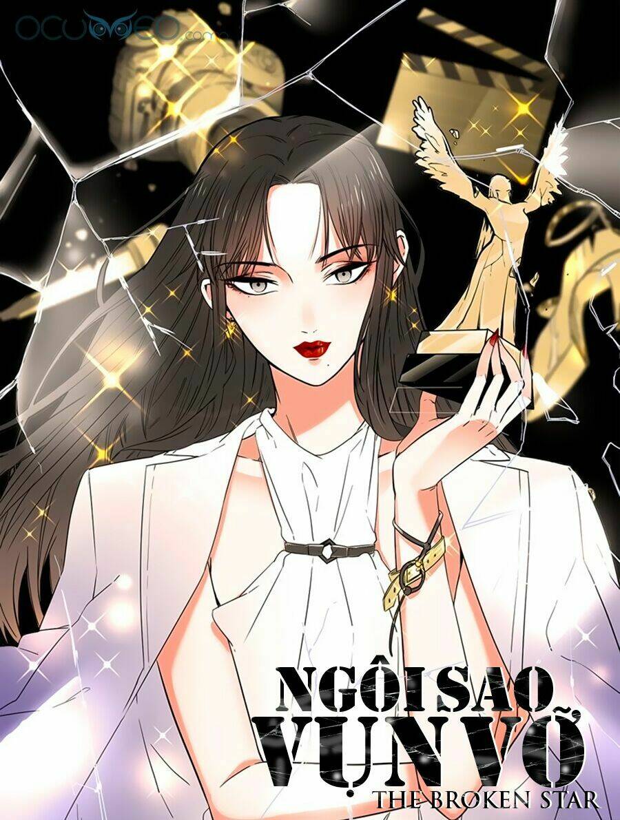 Ngôi Sao Vụn Vỡ Chapter 17 - Trang 2