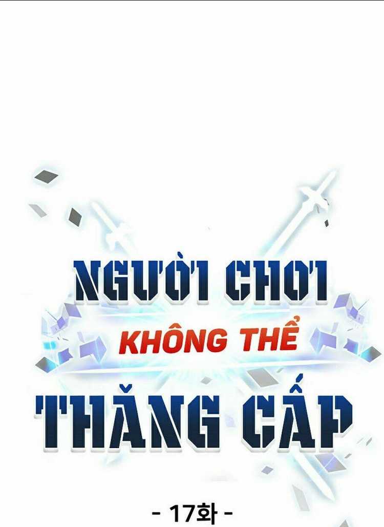 người chơi không thể thăng cấp chapter 17 - Trang 2