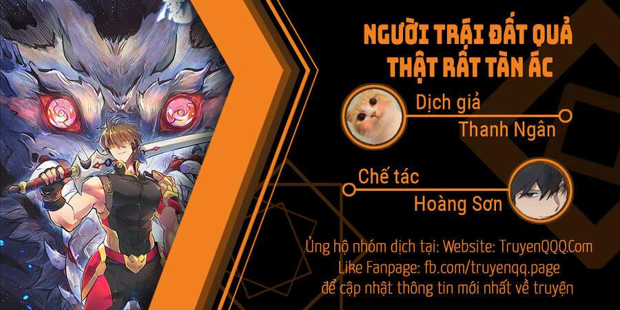 người trái đất quả thật rất tàn ác chapter 10 - Next chapter 11