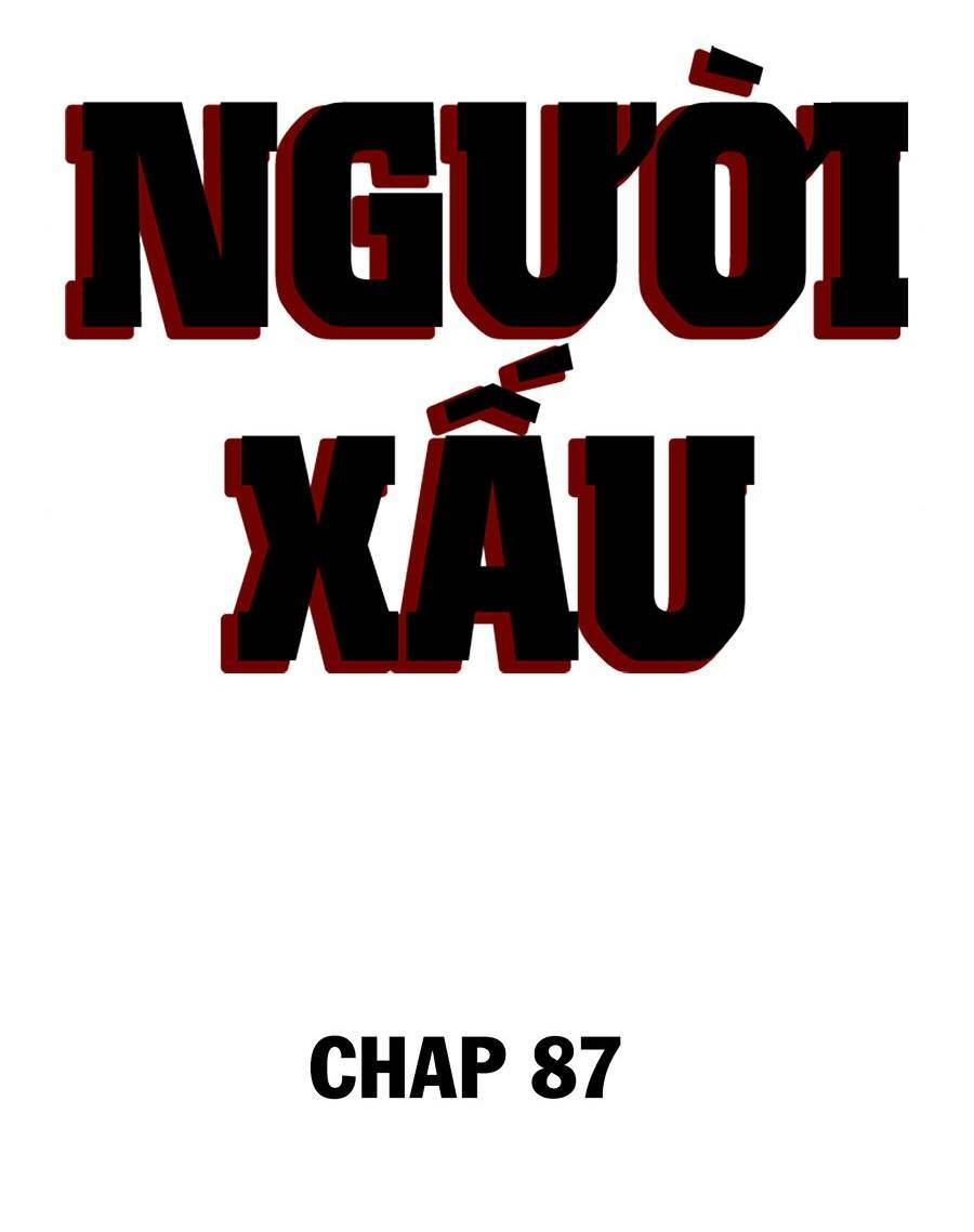 người xấu chapter 87 - Trang 2