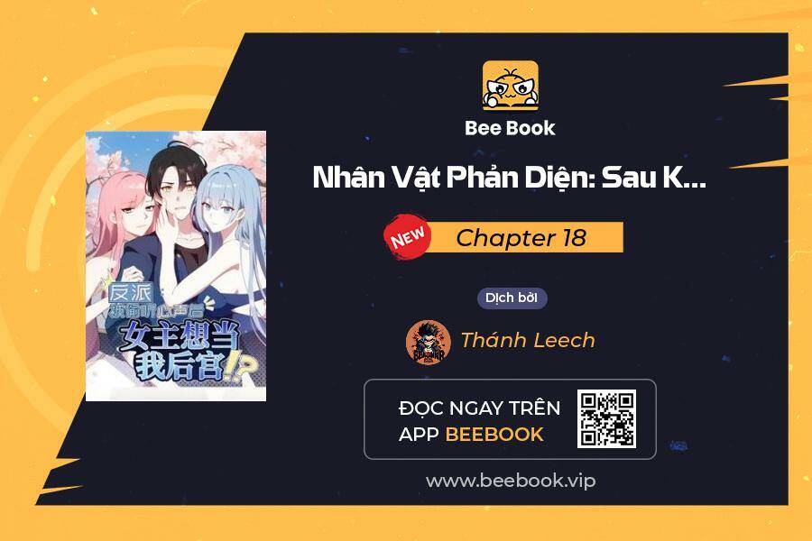 nhân vật phản diện: sau khi nghe lén tiếng lòng, nữ chính muốn làm hậu cung của ta! chapter 18 - Next chapter 19