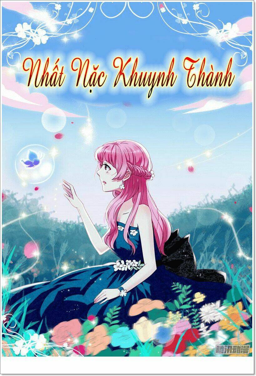 Nhất Nặc Khuynh Thành Chapter 1 - Next Chapter 2