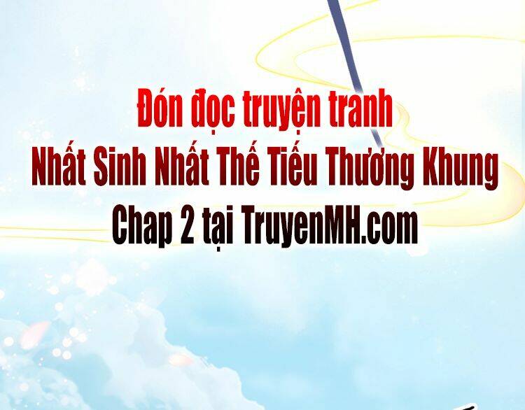 nhất sinh nhất thế tiếu thương khung chapter 1 - Trang 2