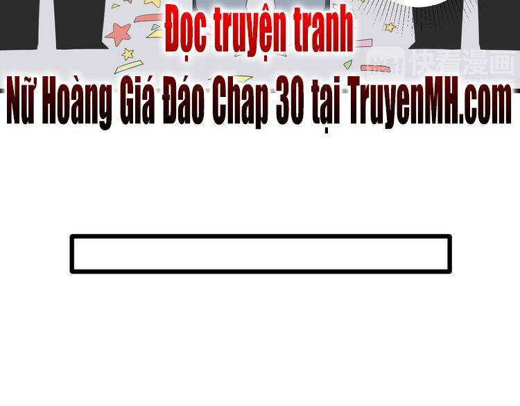 Nữ Hoàng Giá Đáo Chapter 29 - Trang 2