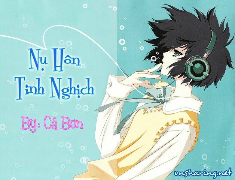 Nụ Hôn Tinh Nghịch Chapter 14 - Trang 2