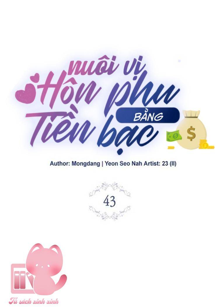 nuôi vị hôn phu bằng tiền bạc chương 43 - Trang 2