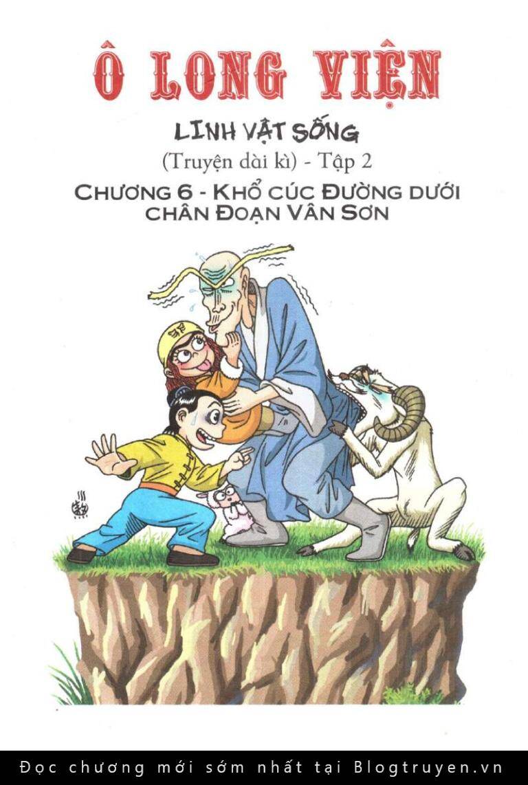 ô long viện linh vật sống (truyện dài) chương 6 - Next chương 7