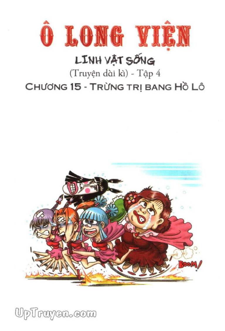 ô long viện linh vật sống chapter 15 - Trang 2