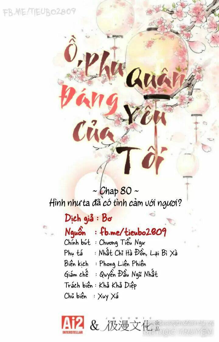 Ồ, Phu Quân Đáng Yêu Của Tôi! Chapter 80 - Trang 2