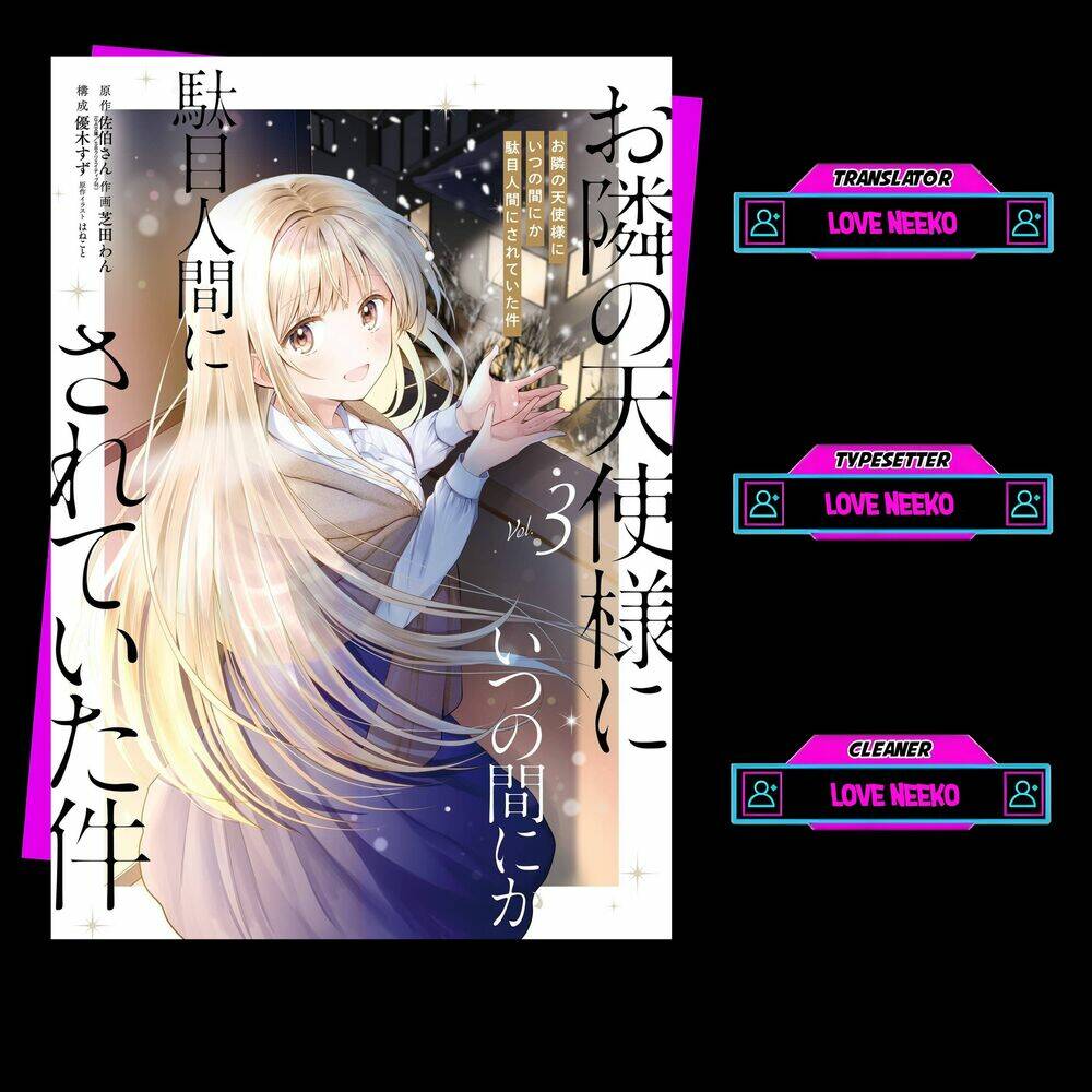 otonari no tenshi-sama ni itsunomanika dame ningen ni sareteita ken chapter 14.1 - Trang 2