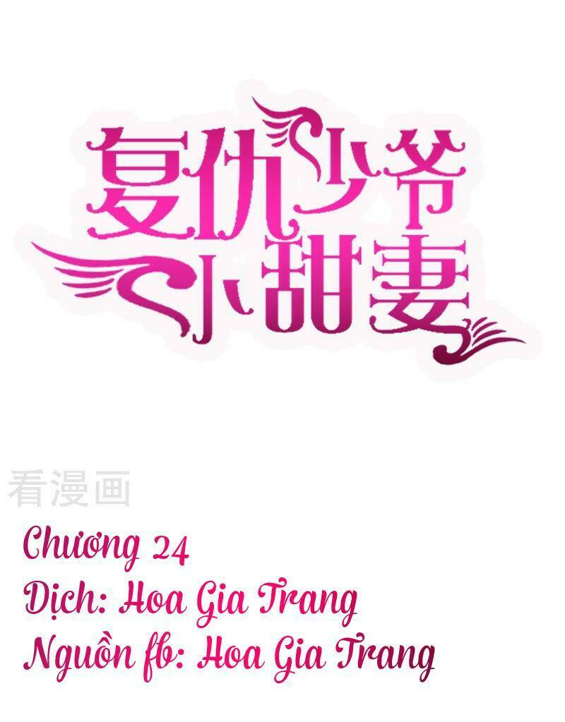 Phục Thù Thiếu Gia Tiểu Điềm Thê Chapter 24 - Trang 2