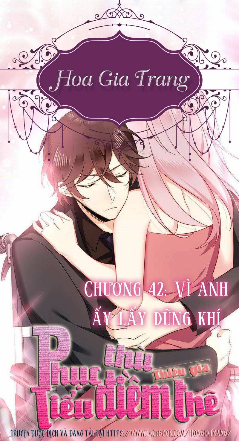 Phục Thù Thiếu Gia Tiểu Điềm Thê Chapter 42 - Trang 2