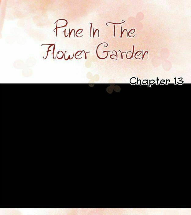 Pine In The Flower Garden Chapter 13 - Trang 2