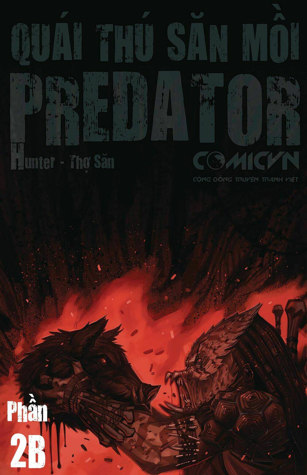 predator: hunters - quái thú săn mồi: thợ săn chương 2.2 - Next Chapter 3