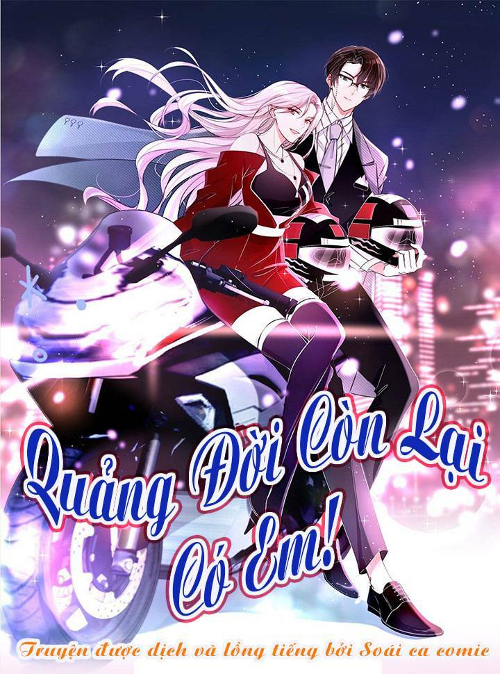 quảng đời còn lại có em chapter 1 - Trang 2