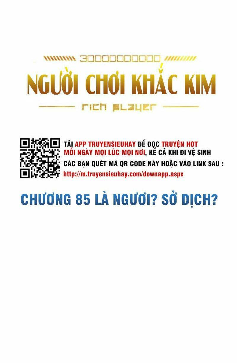 rich player - người chơi khắc kim chapter 85 - Trang 2